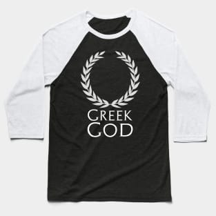 Greek God - Archaic, Ancient & Classical Greek Mythology Baseball T-Shirt